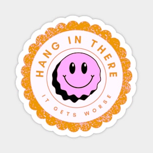 Hang In There Smiley Face Magnet