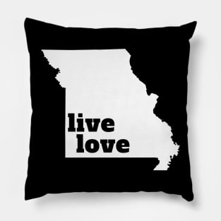 Missouri - Live Love Missouri Pillow