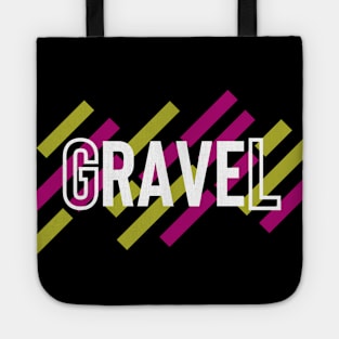 Gravel Cycling Shirt, Gravel Shirt, Gravel Bikes, Gravel Rave, Ride Gravel Shirt, Graveleur, Gravelista, Fat Bikes, Gravel Party, Gravel Gangsta Tote