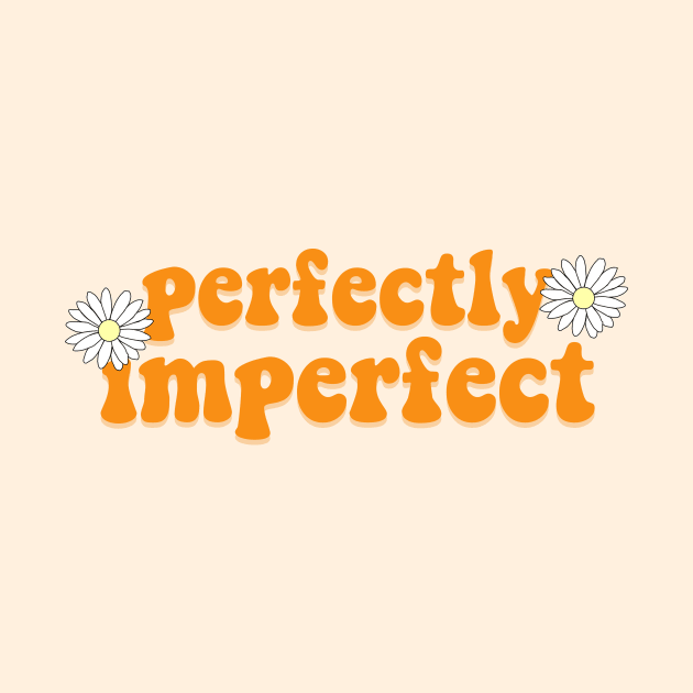 Perfectly imperfect by Vintage Dream