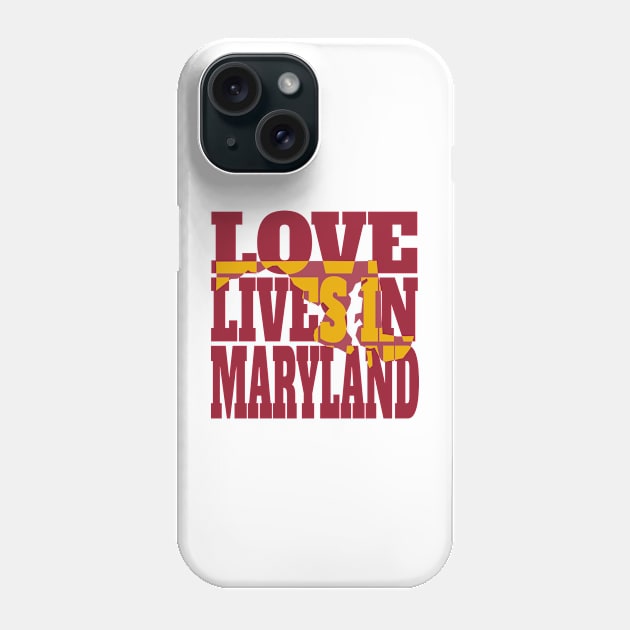 Love Lives in Maryland Phone Case by DonDota