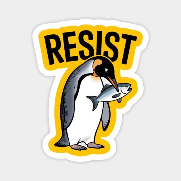 Penguin-Resist-Protest–Funny-Political-Animal-Activism-Design Magnet by ArtistTee ⭐⭐⭐⭐⭐