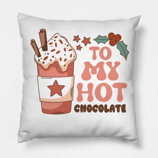 Retro Hot Chocolate Gifts, Winter Season To My Hot Cocoa Pillow