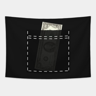 Dollar bill in a pocket Tapestry