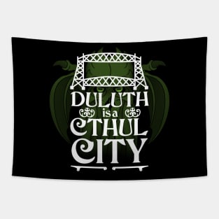 Duluth is a Cthul City Tapestry