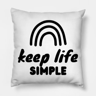 Keep Life Simple Black Pillow