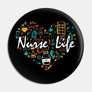 Nurse Life Pin