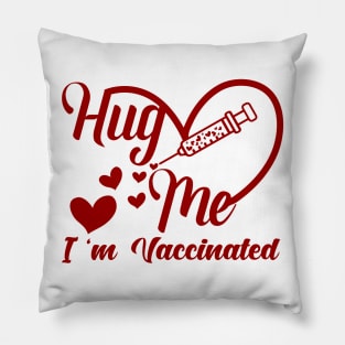 I am vaccinated - fully vaccinated t-shirt Pillow