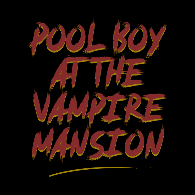 Pool Boy At The Vampire Mansion Pool Boy At The Vampire Mansion Tapestry TeePublic