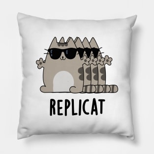 Replicat Funny Replicated Cat Pun Pillow