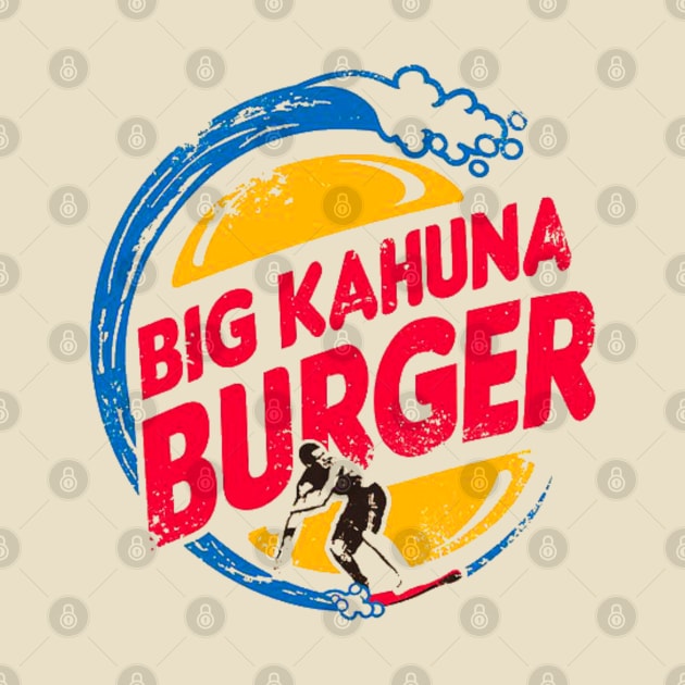 Big Kahuna Burger by Hey Daddy Draws