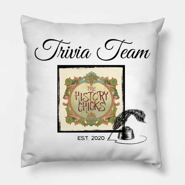 Trivia Team Uniform Pillow by The History Chicks Podcast