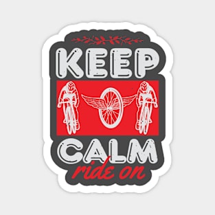 Keep Calm Ride On Magnet