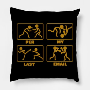 Per My Last Email Pillow