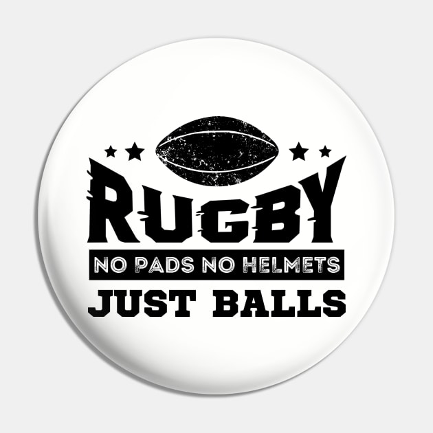 Rugby No Pads No Helmets Just Balls Pin by Owlora Studios