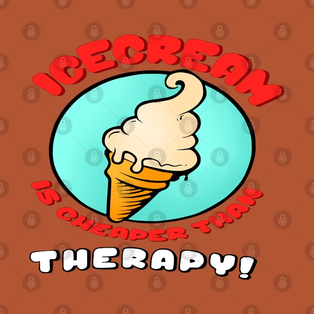 Ice cream cheap therapy by Rasheba