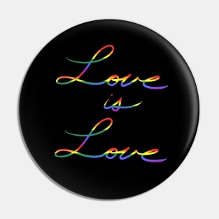 Love is Love Pin