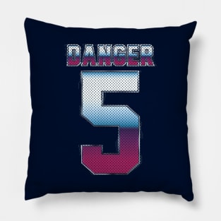 (5) Danger Pillow