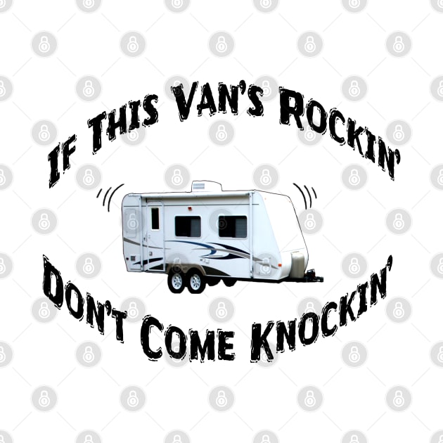 If This Van's Rockin Don't Come Knockin by DougB