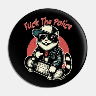 Fuck The Police Pin