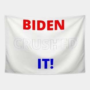 BIDEN CRUSHED IT! Tapestry