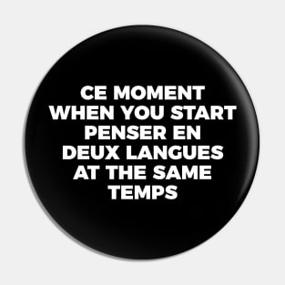 Thinking In French And English Joke Pin