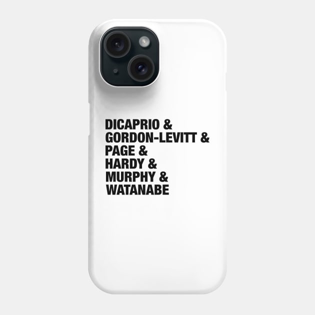 Inception Cast List Phone Case by Randomart