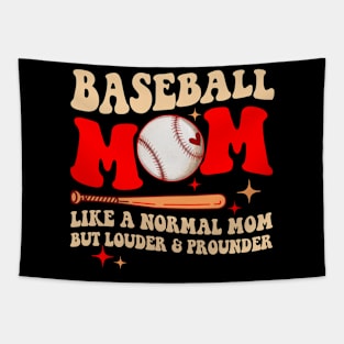 Baseball Mom Like A Normal Mom But Louder And Prouder Tapestry