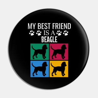 My best friend is a beagle Pin