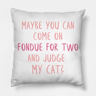 Fondue for two Pillow