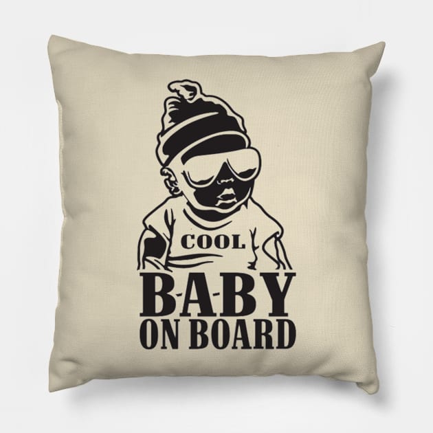 Watch Out, Cool Baby On Board Pillow by $dinnar$