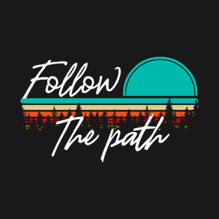 Follow the path with vintage retro sunset light colours T-Shirt