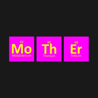 Mother Periodic Table T-Shirt