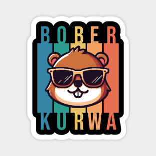 Funny Polish Internet Meme Bobr Bober Kurwa Beaver with Sunglasses Magnet