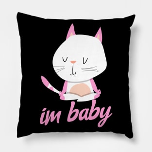 Im Baby Meme Cute Cat Pink And White Youthful Neko Kitten Kawaii Pillow