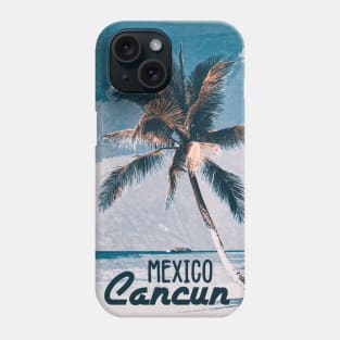 Cancun Mexico Vintage style poster Most Beautiful Places on Earth Phone Case