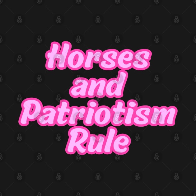 Horse and Patriotism Rule by Eyanosa