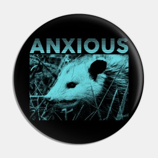 Anxious Opossum Pin