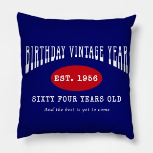 Birthday Vintage Year - Sixty Four Years Old Pillow