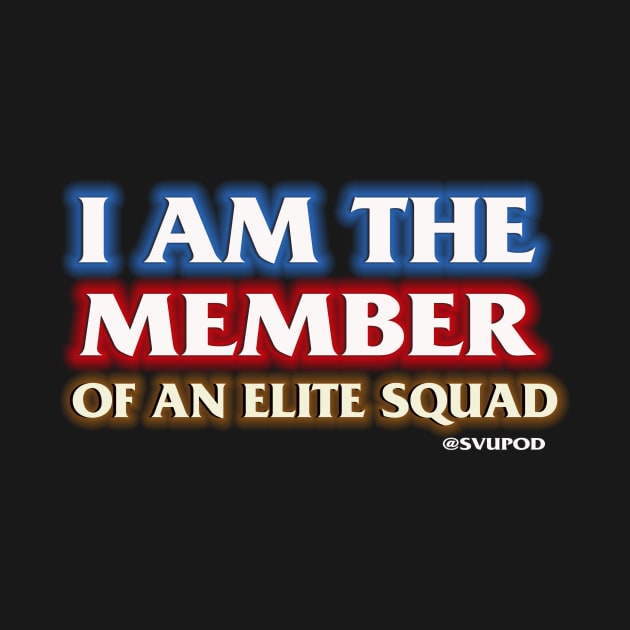 Elite Squad Member by SVU POD