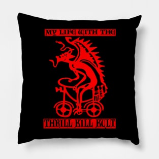 My Life with the Thrill Kill Kult 2 Pillow