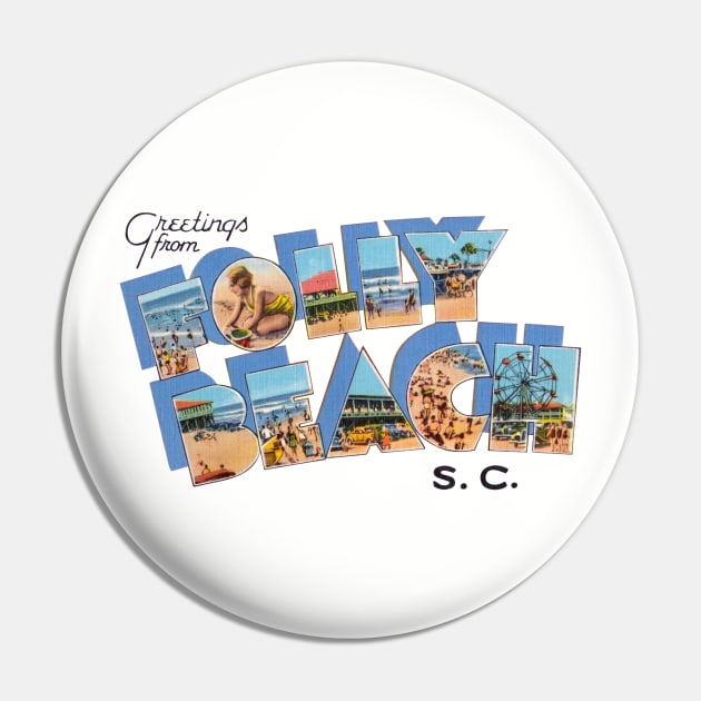 Greetings from Folly Beach Pin by reapolo