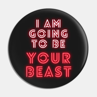 I am going to be your beast Legosi Beastars Legoshi quote Pin