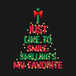 I Just Like to Smile Cute Christmas Tshirt T-Shirt