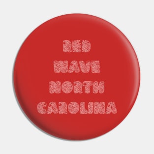 Red Wave North Carolina Pin