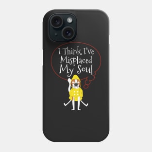 Funny Cartoon Dog – Stupid Crazy Weird Quirky Sayings Quotes Phone Case