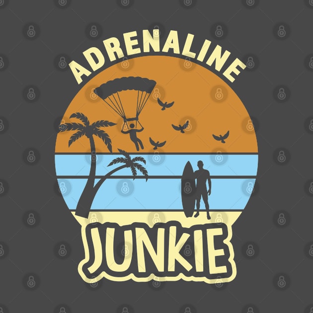 Adrenaline Junkie by RKP'sTees