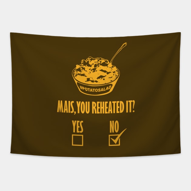 Mais, You Reheated It? [NO] Tapestry by yallcatchinunlimited