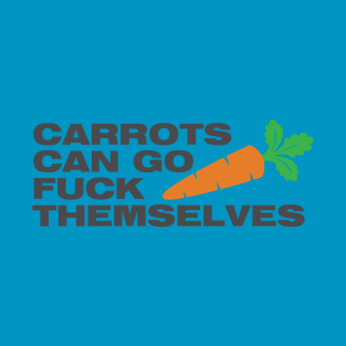 I Hate Carrots. T-Shirt