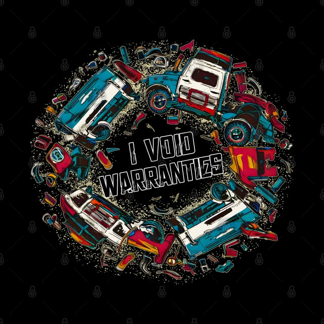 I void Warranties DIY Car Warranty ruined automotive Tee 3 by Inkspire Apparel designs